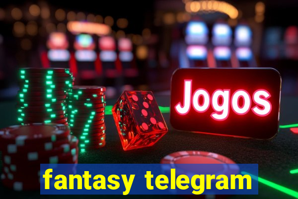 fantasy telegram